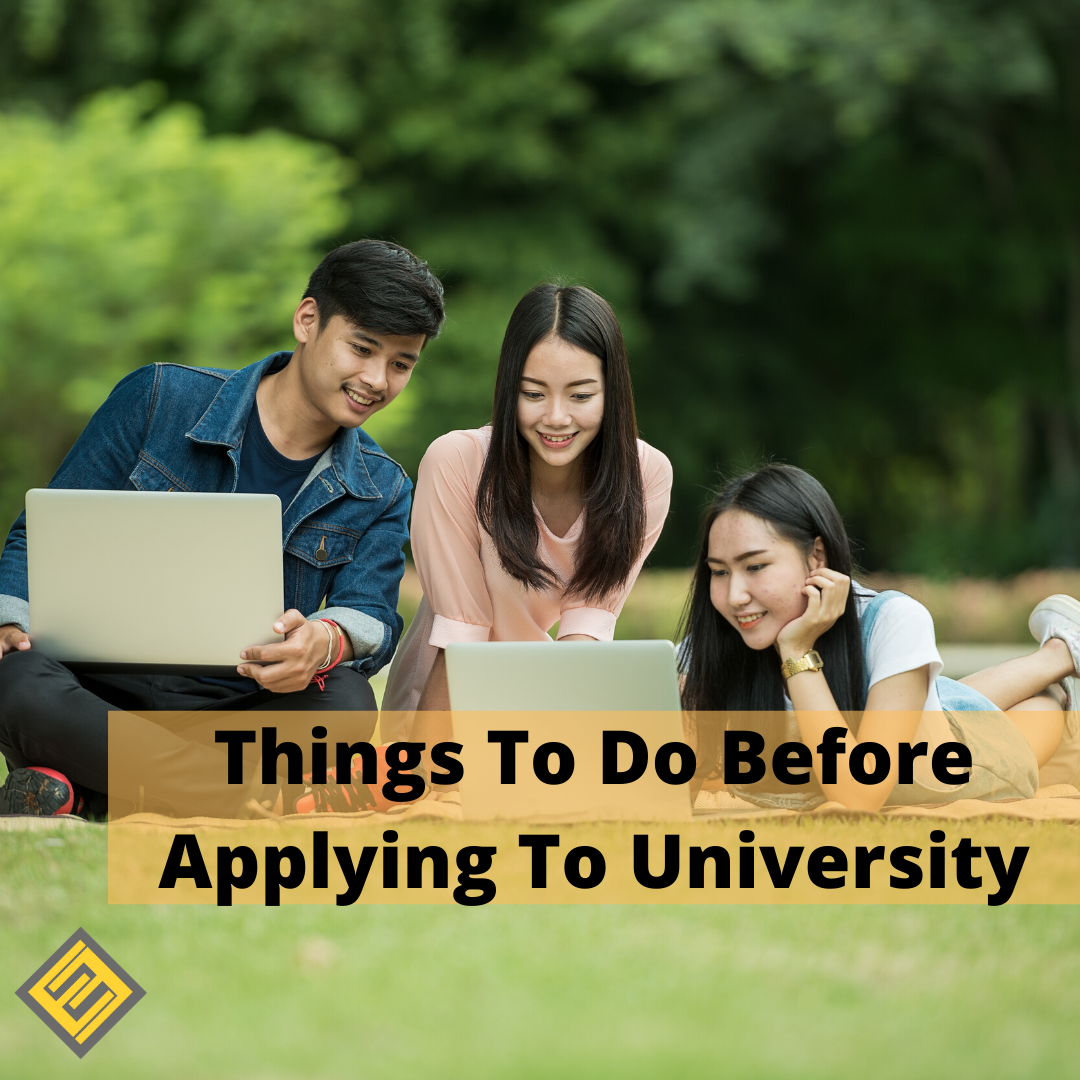 Things To Do Before Applying to University Excel Education Study in