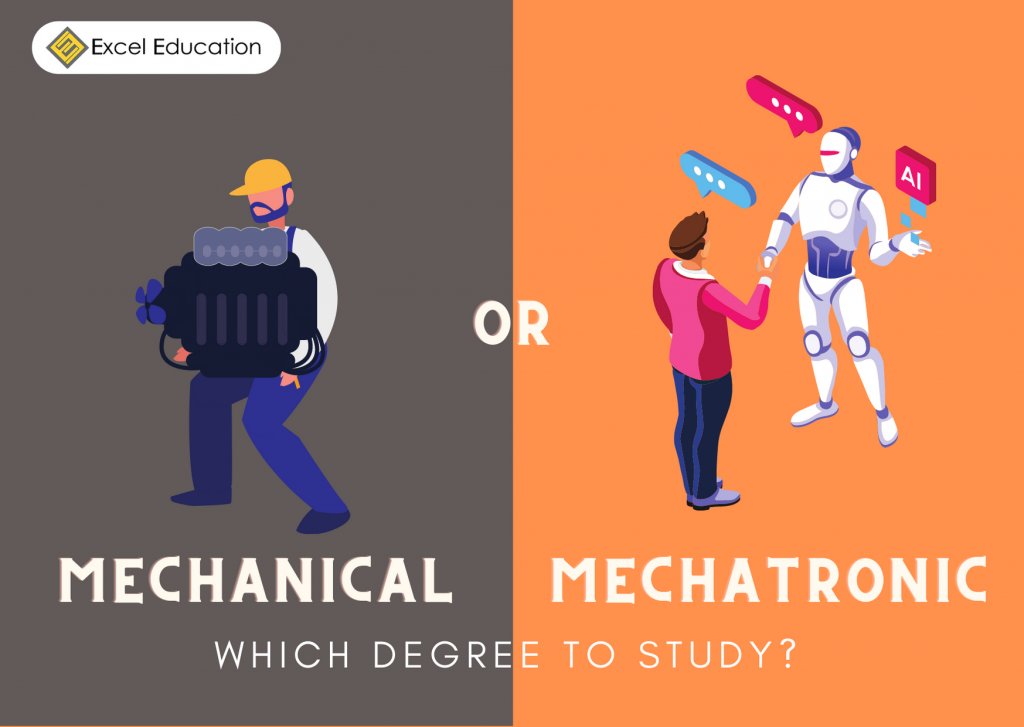 Mechanical or Mechatronic? Which Degree to Study? Excel Education
