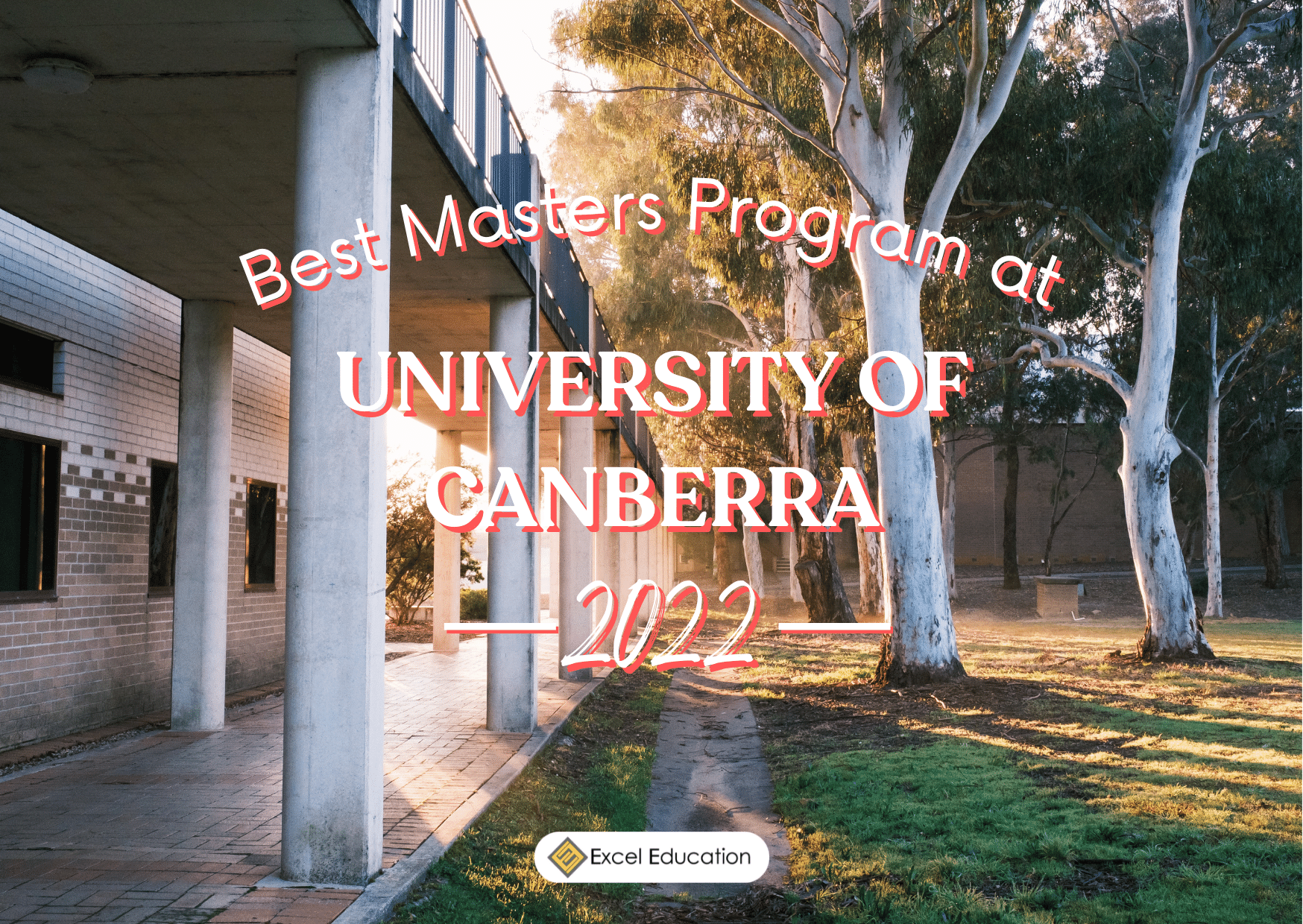 Best Masters Courses at University of Canberra 2022 Excel Education