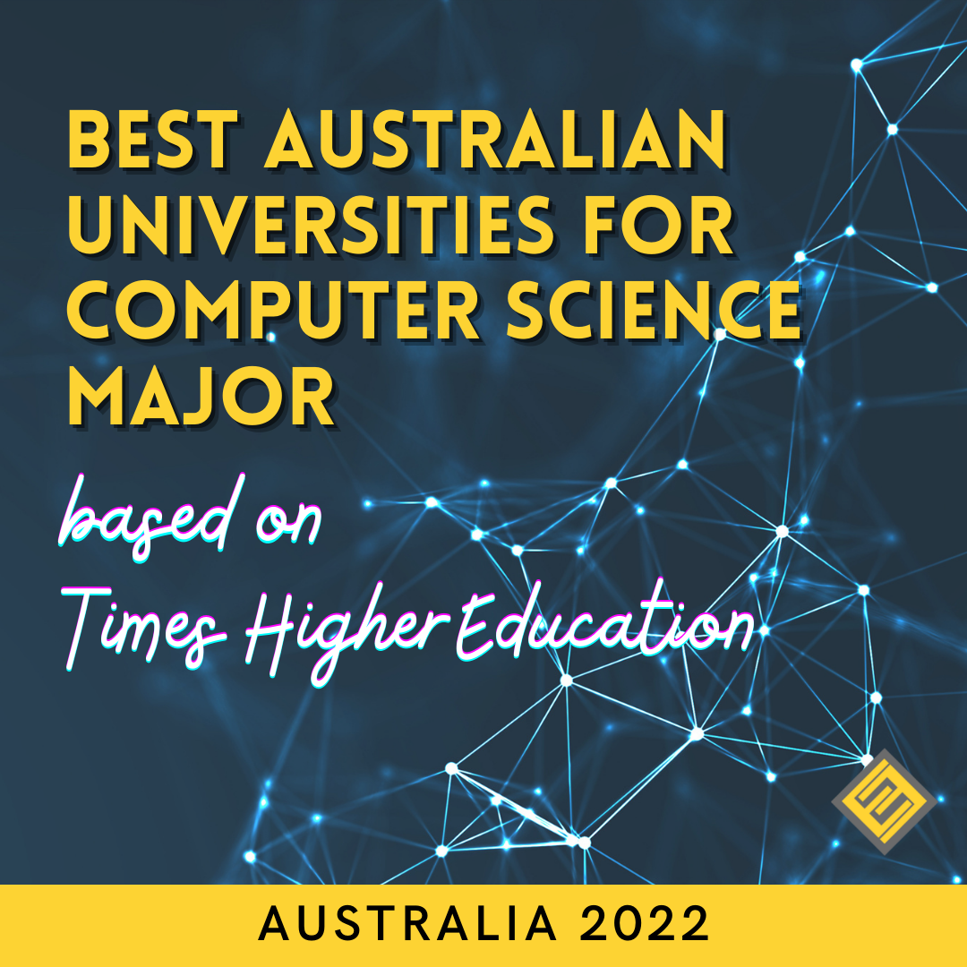 Best Australian Universities for Computer Science Based on Times Higher