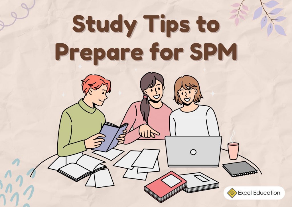 Study tips to prepare for SPM - Excel Education | Study in Australia ...