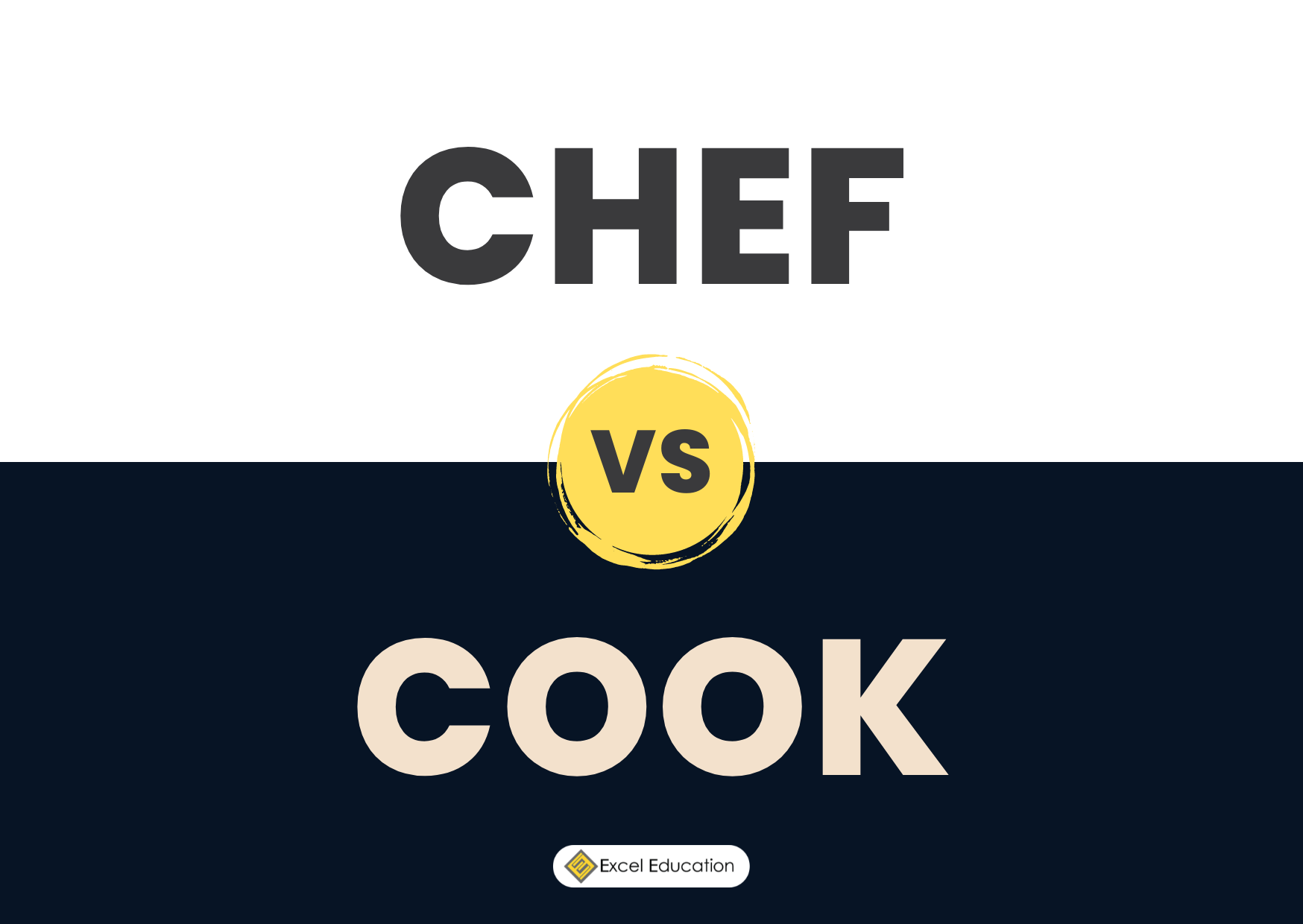 Chef vs Cook What you need to know Excel Education Study in
