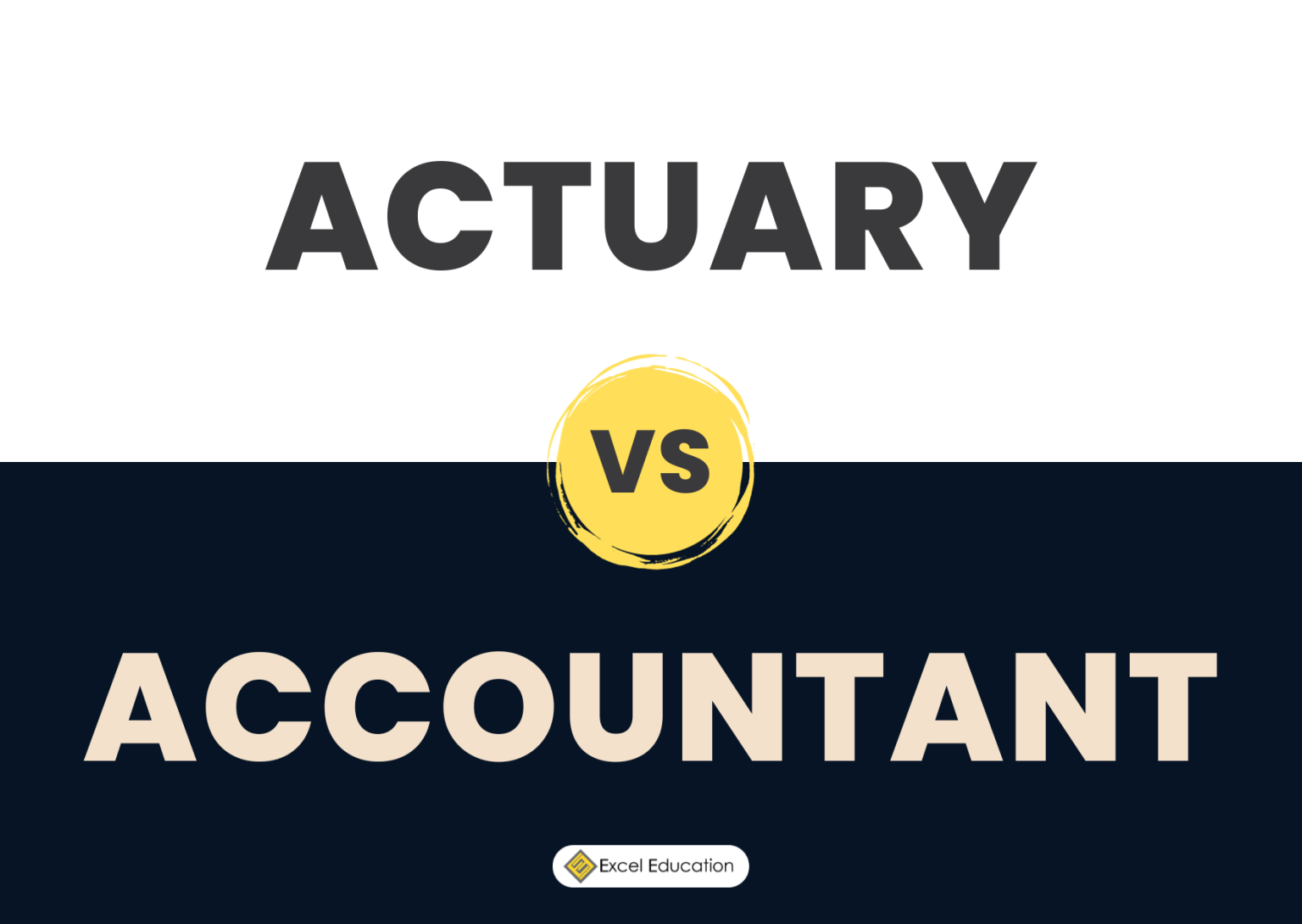 Actuary vs Accountant Comparing & Understanding them Excel Education