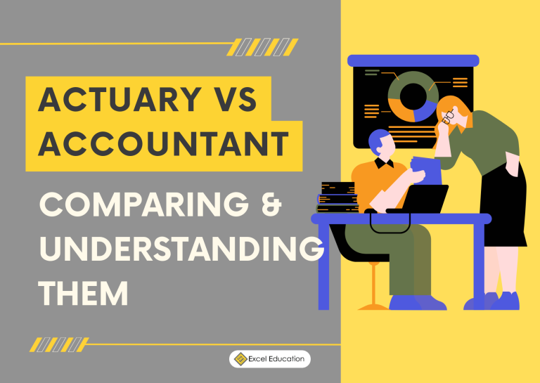 Actuary vs Accountant: Comparing & Understanding them – Excel Education ...